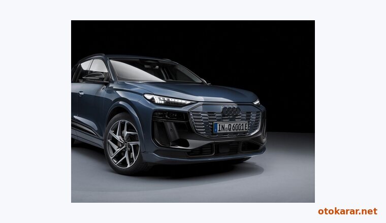 Audi Q6 Suv e-tron resmi